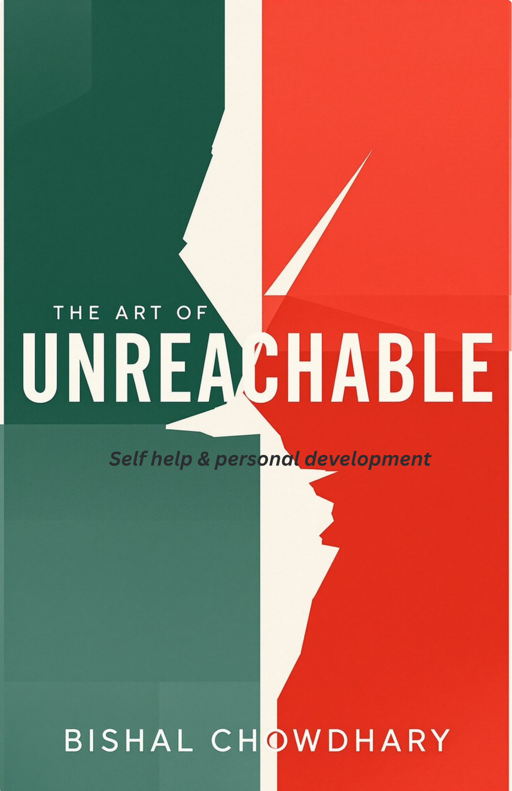 My First Book Launching Soon: "The Art of Unreachable"